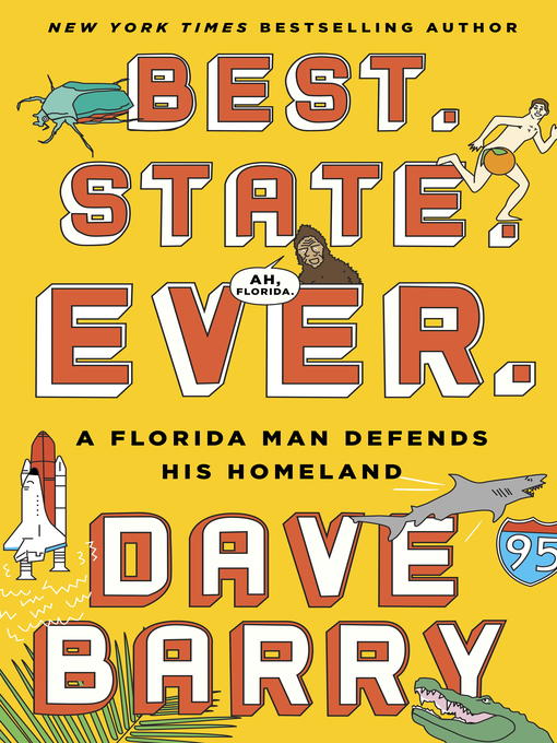 Title details for Best. State. Ever. by Dave Barry - Available